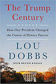 Lou Dobbs Author The Trump Century