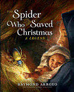 Raymond Arroyo Author The Spider Who Saved Christmas