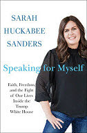 Sarah Huckabee Sanders Author Speaking for Myself