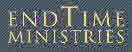 EndTime Ministries