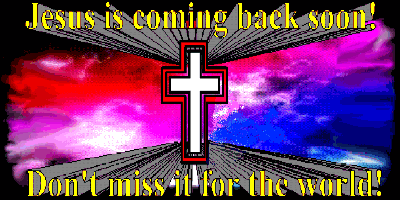 Jesus Is Coming Back Soon