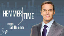 Bill Hemmer, Hemmer Time Podcast with Fox News Channel