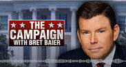Bret Baier with Fox News with The Campaign