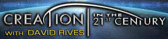 Creation in the 21st Century with David Rives