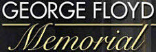 George Floyd Memorial